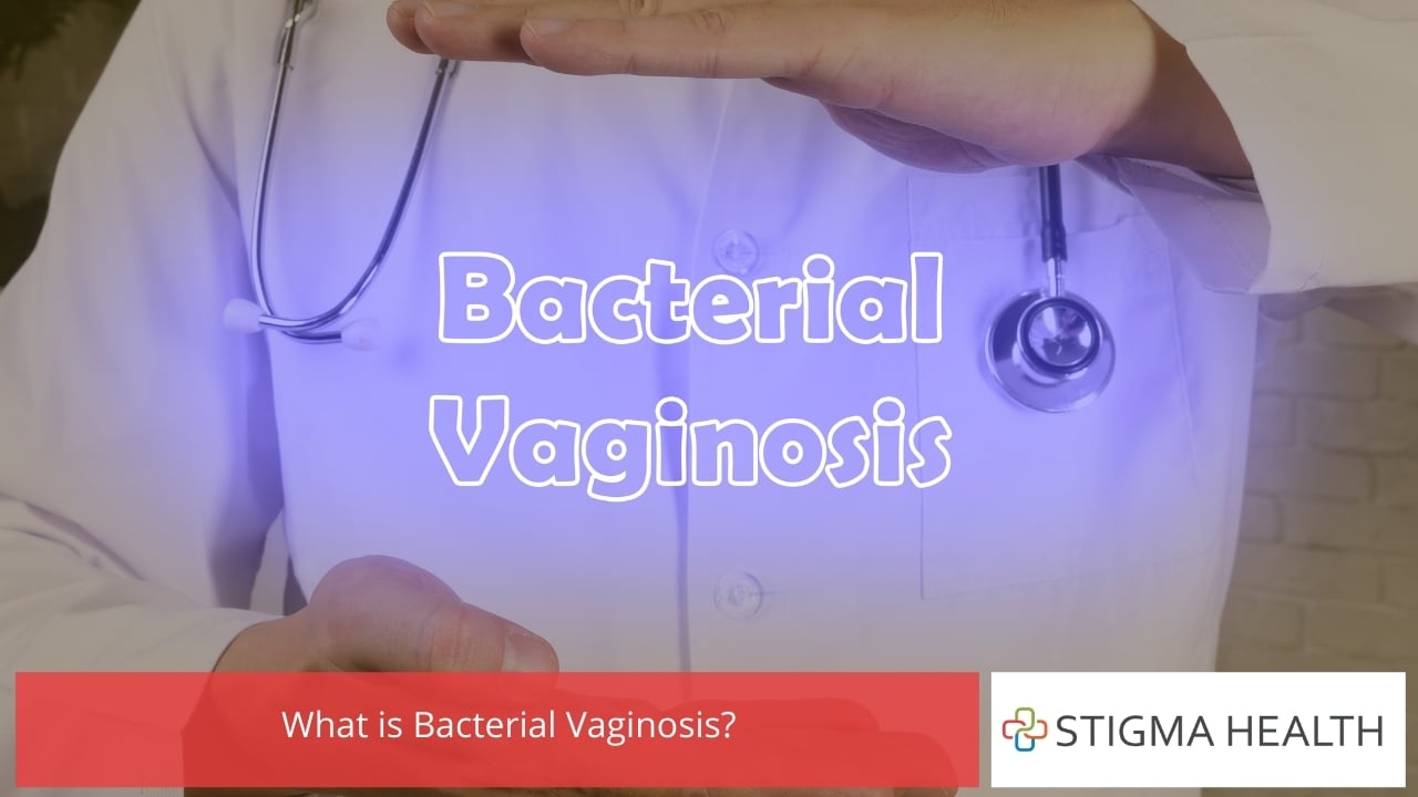 What is Bacterial Vaginosis